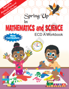 Mathematics And Science Work Book ECD A - Spring Hub Publishing